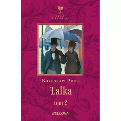 Lalka T.2 - Bolesaw Prus