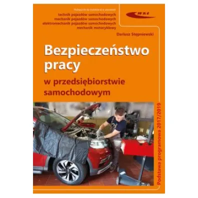 Bezpiecze�stwo pracy w przedsi�biorstwie samochodowym - Dariusz St�pniewski