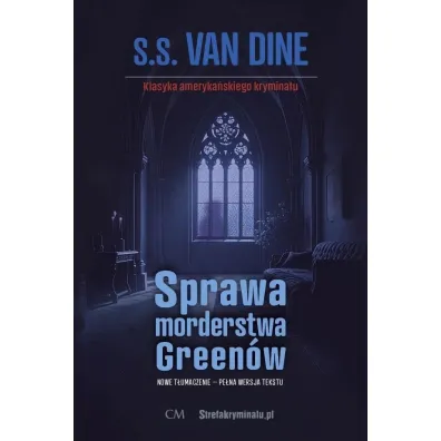 Sprawa morderstwa Green�w - S. S. Van Dine