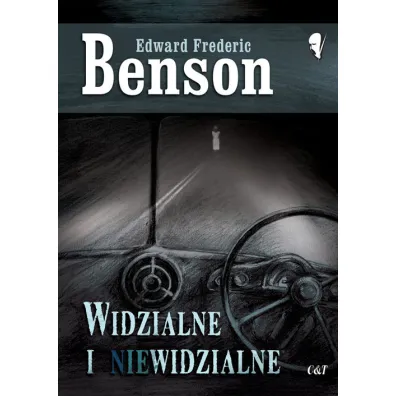 Widzialne i niewidzialne - Edward Benson Frederic