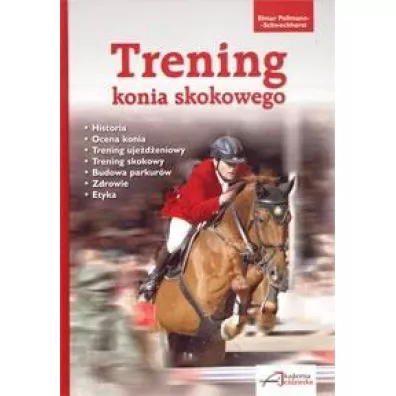 Trening konia skokowego - Elmar Pollmann-Schweckhorst