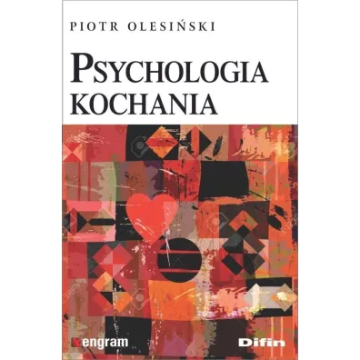Psychologia kochania - Piotr  Olesi�ski