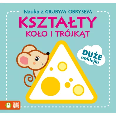 Nauka z grubym obrysem. Kszta�ty. Ko�o i tr�jk�t