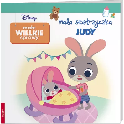 Disney Maluch Ma�e Wielkie Spraw. Ma�a siostrzyczka Judy GRO-9115