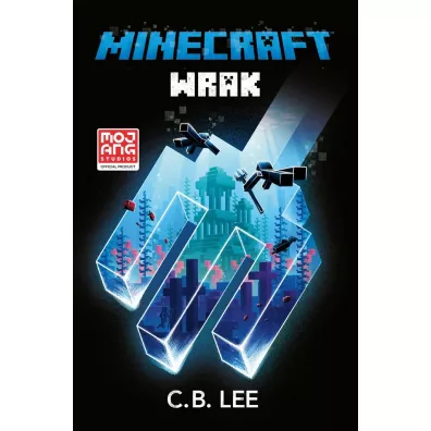 Minecraft. Wrak - C. B. Lee