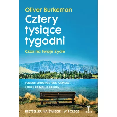 Cztery tysice tygodni - Oliver Burkeman
