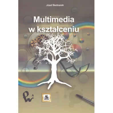 Multimedia w kszta�ceniu - J�zef Bednarek