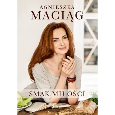 Smak mi�o�ci - Agnieszka Maci�g