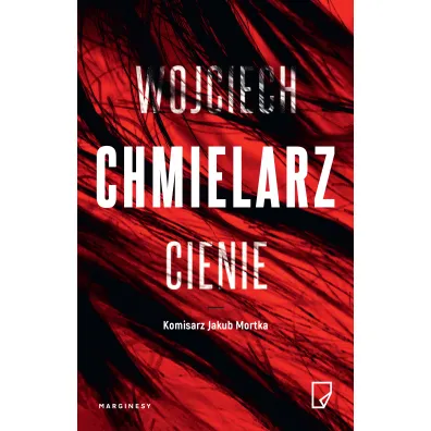 Cienie - Wojciech Chmielarz