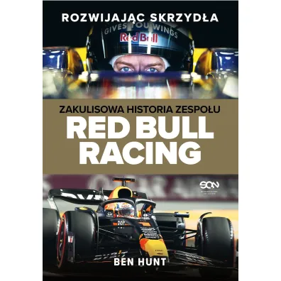 Rozwijaj�c skrzyd�a. Zakulisowa historia zespo�u Red Bull Racing - Ben Hunt