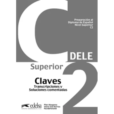 Preparacion al DELE C2 klucz - Paz Bartolom�, Pilar Alzugaray