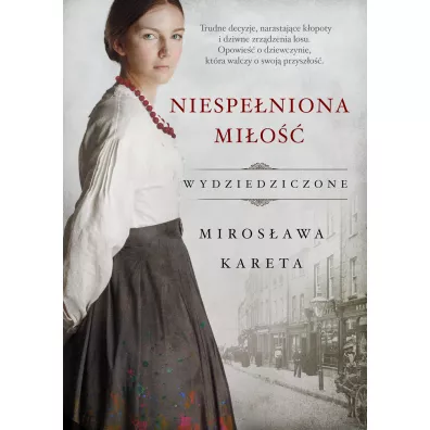Niespe�niona mi�o��. Wydziedziczone. Tom 2 - Miros�awa Kareta