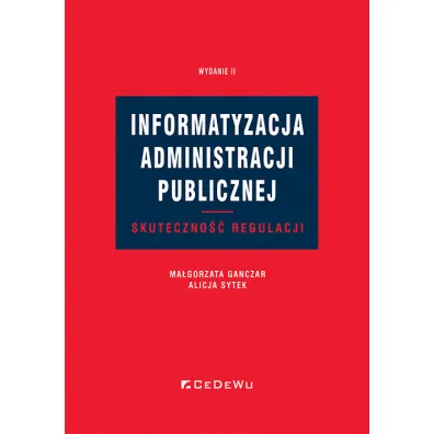 Informatyzacja administracji publicznej w.2 - Ma�gorzata Ganczar, Alicja  Sytek