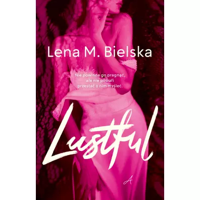 Lustful - Lena M. Bielska