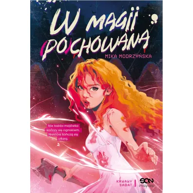 W magii (po)chowana. Krwawy sabat. Tom 1 - Mika Modrzy�ska