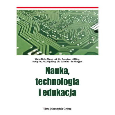 Nauka, technologia i edukacja