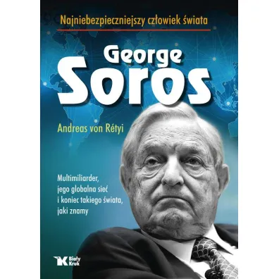 Georg soros najniebezpieczniejszy cz�owiek �wiata - Andreas von R�tyi
