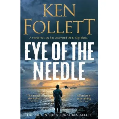 Eye of the Needle - Ken Follett