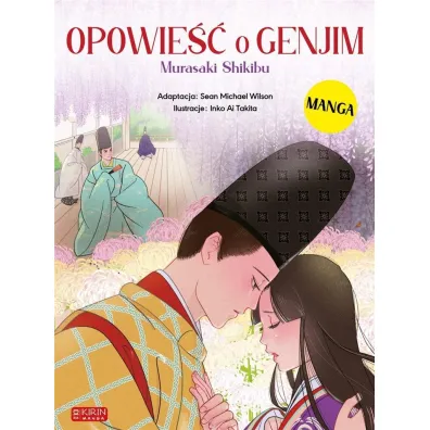 Opowie�� o Genjim - Murasaki Shikibu, Sean Michael Wilson