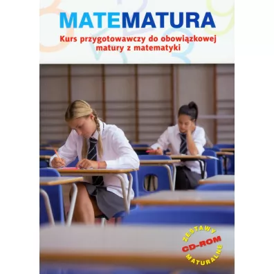 Matematura. Kurs przygotowawczy do obowi�zkowej matury z matematyki + CD - Ma�gorzata Dobrowolska, Marcin Karpi�ski, Jacek Lech