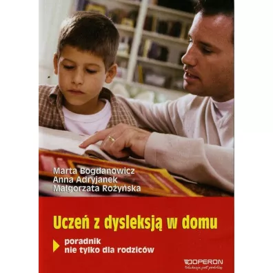 Ortograffiti. Ucze� z dysleksj� w domu - Anna Adryjanek, Ma�gorzata Ro�y�ska, Marta Bogdanowicz
