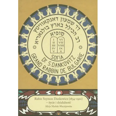 Rabin Szymon Dankowicz 1834-1910 - Alicja Ma�lak-Maciejewska
