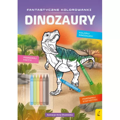 Dinozaury. Fantastyczne kolorowanki z kredkami