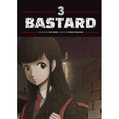 Bastard. Tom 3 - Kim  Carnby