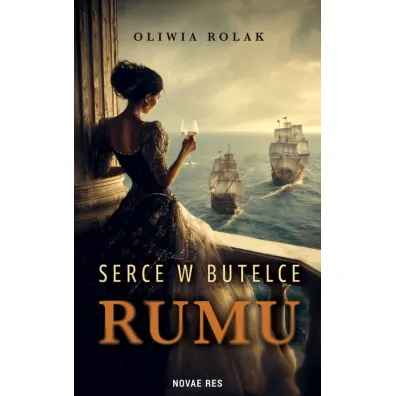 Serce w butelce rumu - Oliwia  Rolak