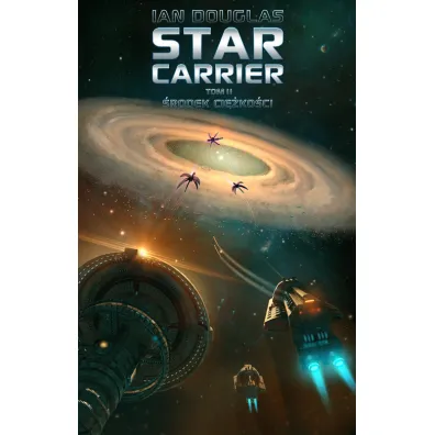 �rodek ci�ko�ci. Star Carrier. Tom 2 - Ian Douglas