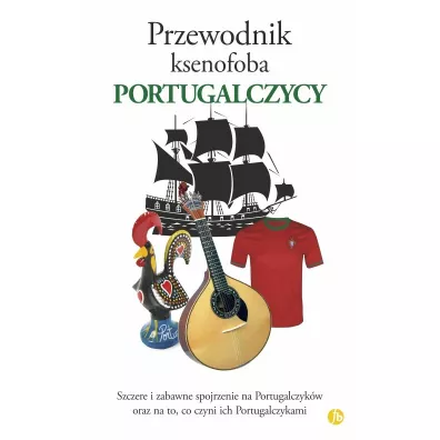 Przewodnik ksenofoba. Portugalczycy - Matthew Hancock