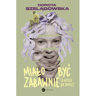 Mia�o by� zabawnie, a wysz�o jak zwykle - Dorota Szel�gowska