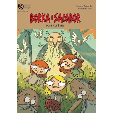 Postrzy�yny. Borka i Sambor. Tom 1 - El�bieta �ukowska, Karol Kalinowski