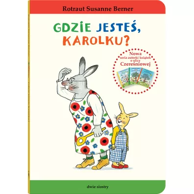 Gdzie jeste�, Karolku?