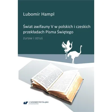 �wiat awifauny V w polskich i czeskich przek�adach - Lubom�r Hampl