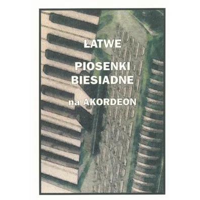 �atwe Piosenki biesiadne na akordeon - Piotr  �miejczak