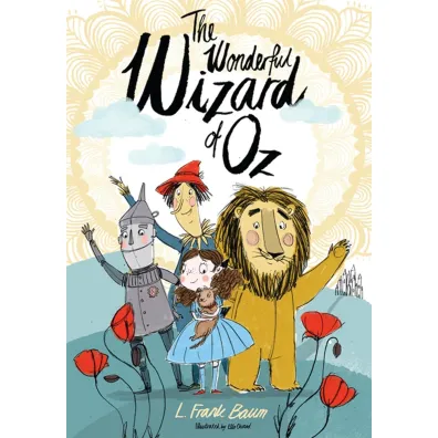 The Wonderful Wizard of Oz. Alma Junior Classics - Lyman Frank Baum