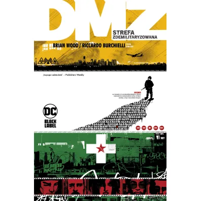 Strefa zdemilitaryzowana. DMZ. Tom 2 - Brian Wood, Riccardo Burchielli