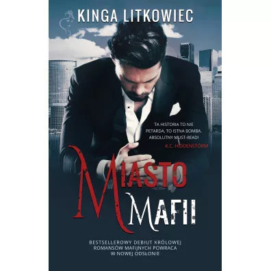 Miasto mafii. Tom 1 - Kinga Litkowiec