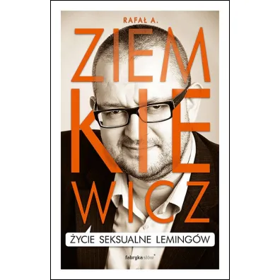 �ycie seksualne leming�w - Rafa� Ziemkiewicz
