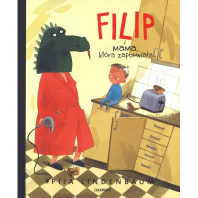 Filip i mama, kt�ra zapomnia�a