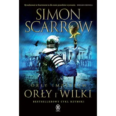 Or�y imperium 4. Or�y i Wilki - Simon Scarrow