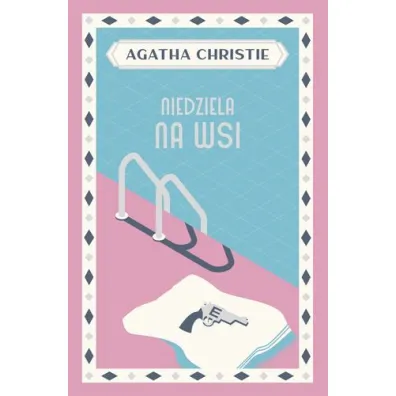 Niedziela na wsi. Herkules Poirot. Tom 25 - Agatha Christie