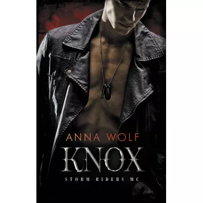 Knox. Storm Riders MC. Tom 3 - Anna Wolf