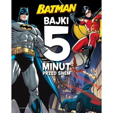 Batman. Bajki 5 minut przed snem