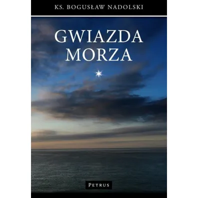 Gwiazda Morza - Bogus�aw Ks Nadolski