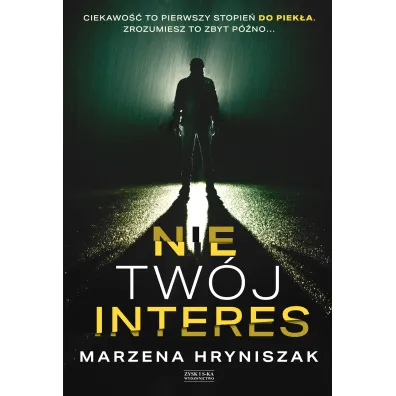 Nie tw�j interes - Marzena  Hryniszak