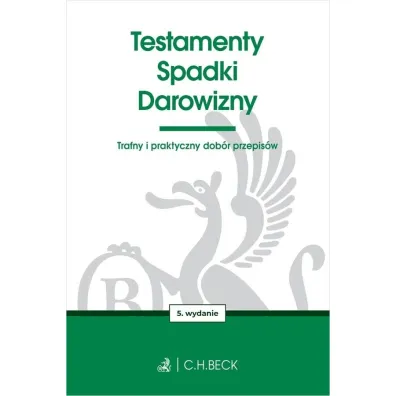 Testamenty. Spadki. Darowizny