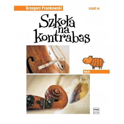 Szko�a na kontrabas cz.3 "Maxi" - Grzegorz  Frankowski