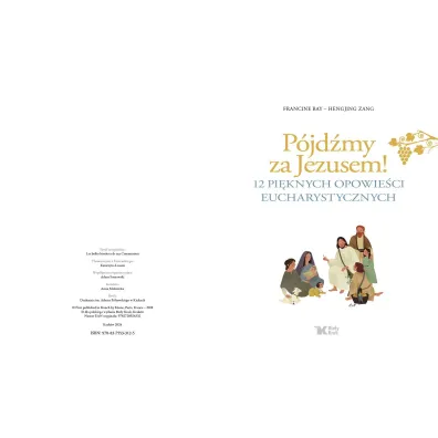 P�jd�my za Jezusem! 12 pi�knych opowie�ci eucharystycznych